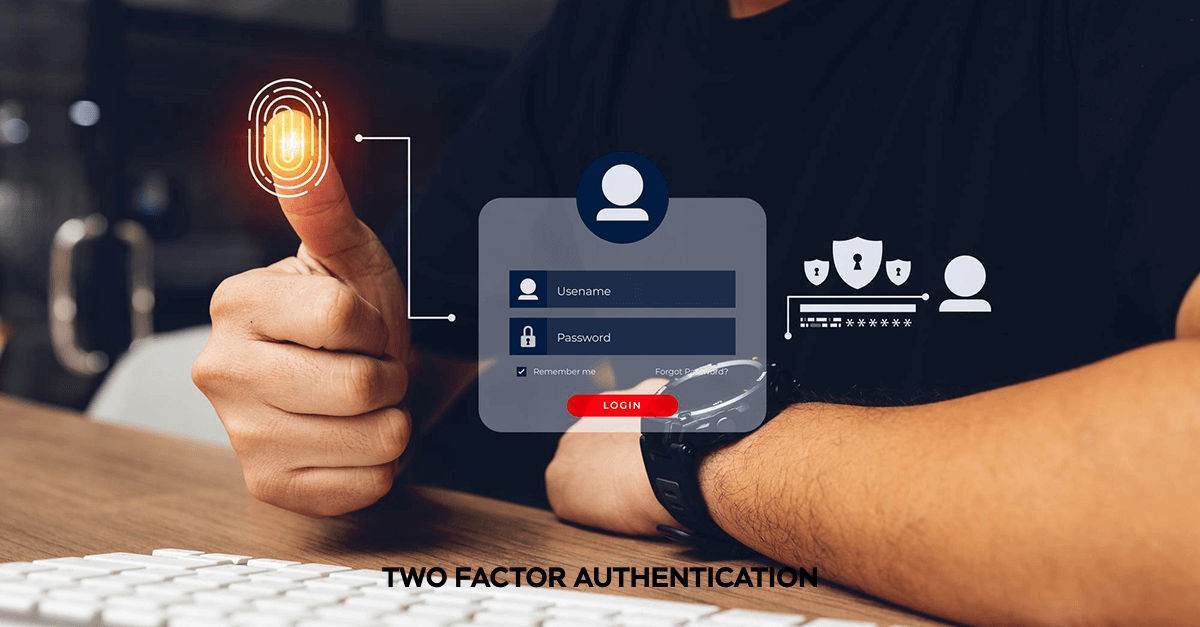 Two factor authentication